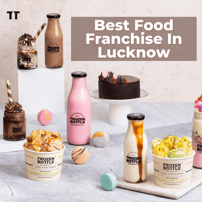 Unveiling the Best Food Franchise In Lucknow
