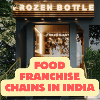 FLAVORS OF INDIA: THE TOP MOST FRANCHISES YOU CAN'T MISS!