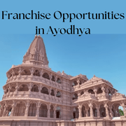 Franchise Opportunities in Ayodhya