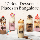 Best Dessert Places in Bangalore